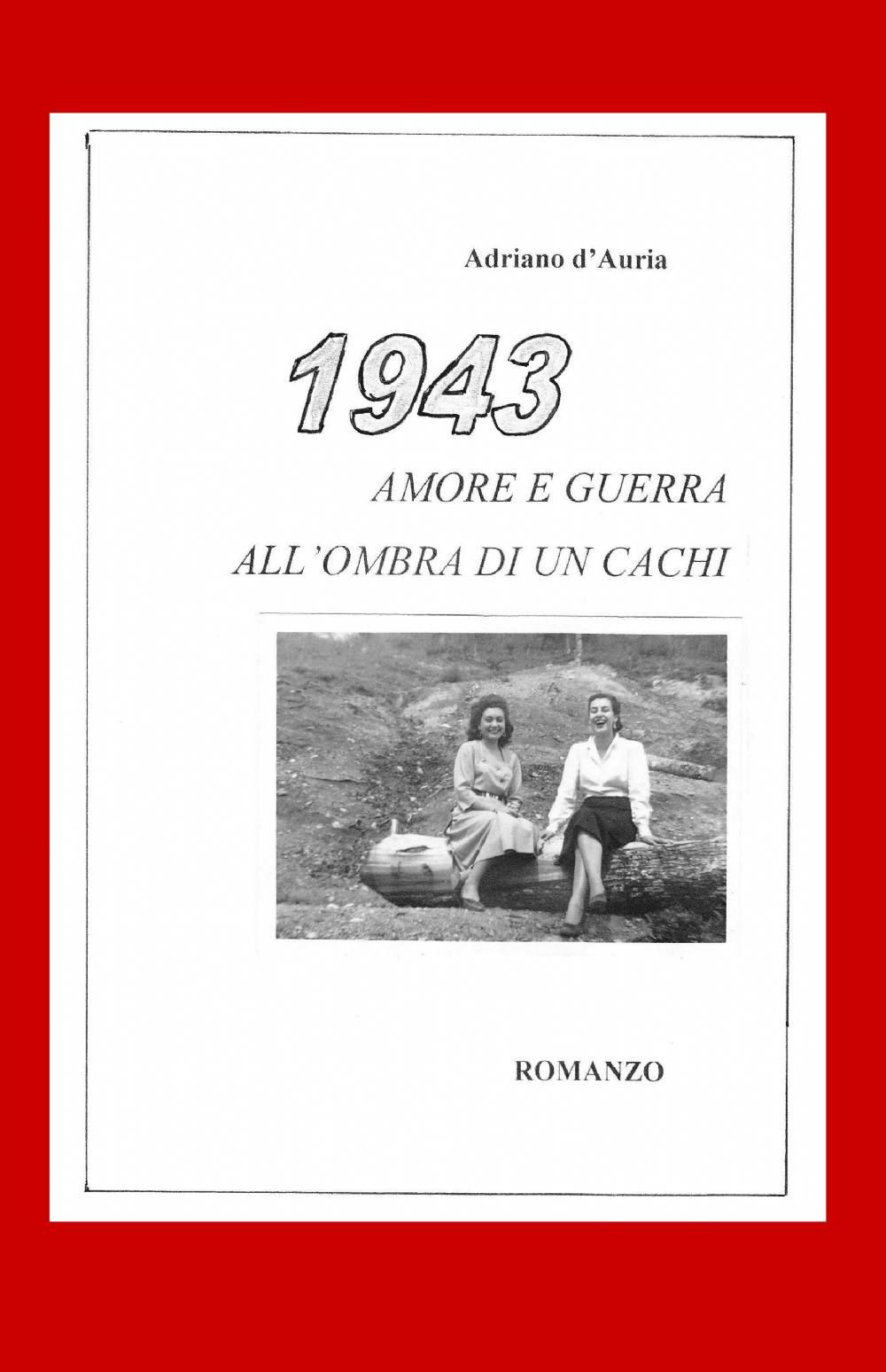 1943. Amore e guerra all'ombra di un cachi