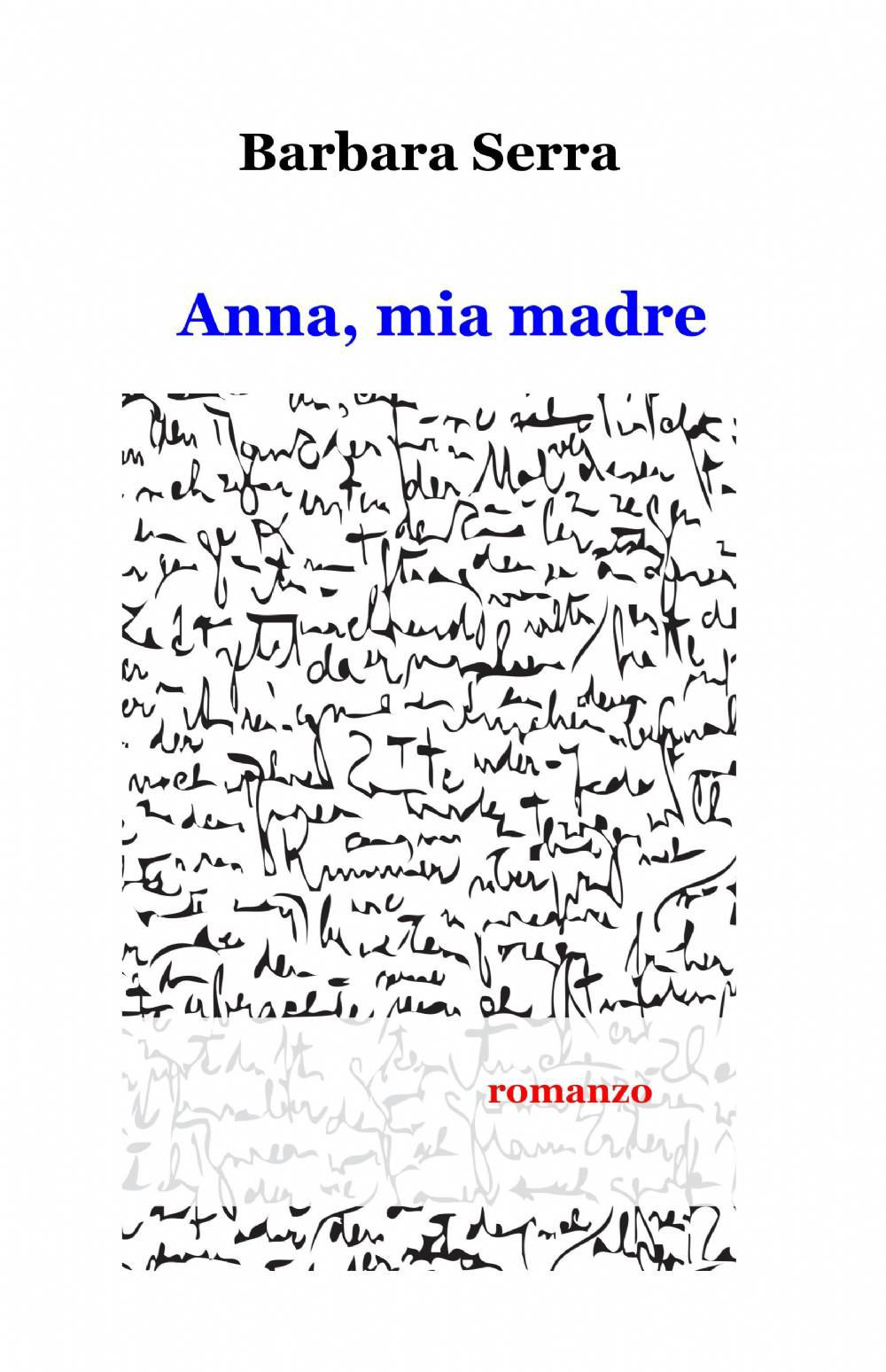Anna, mia madre