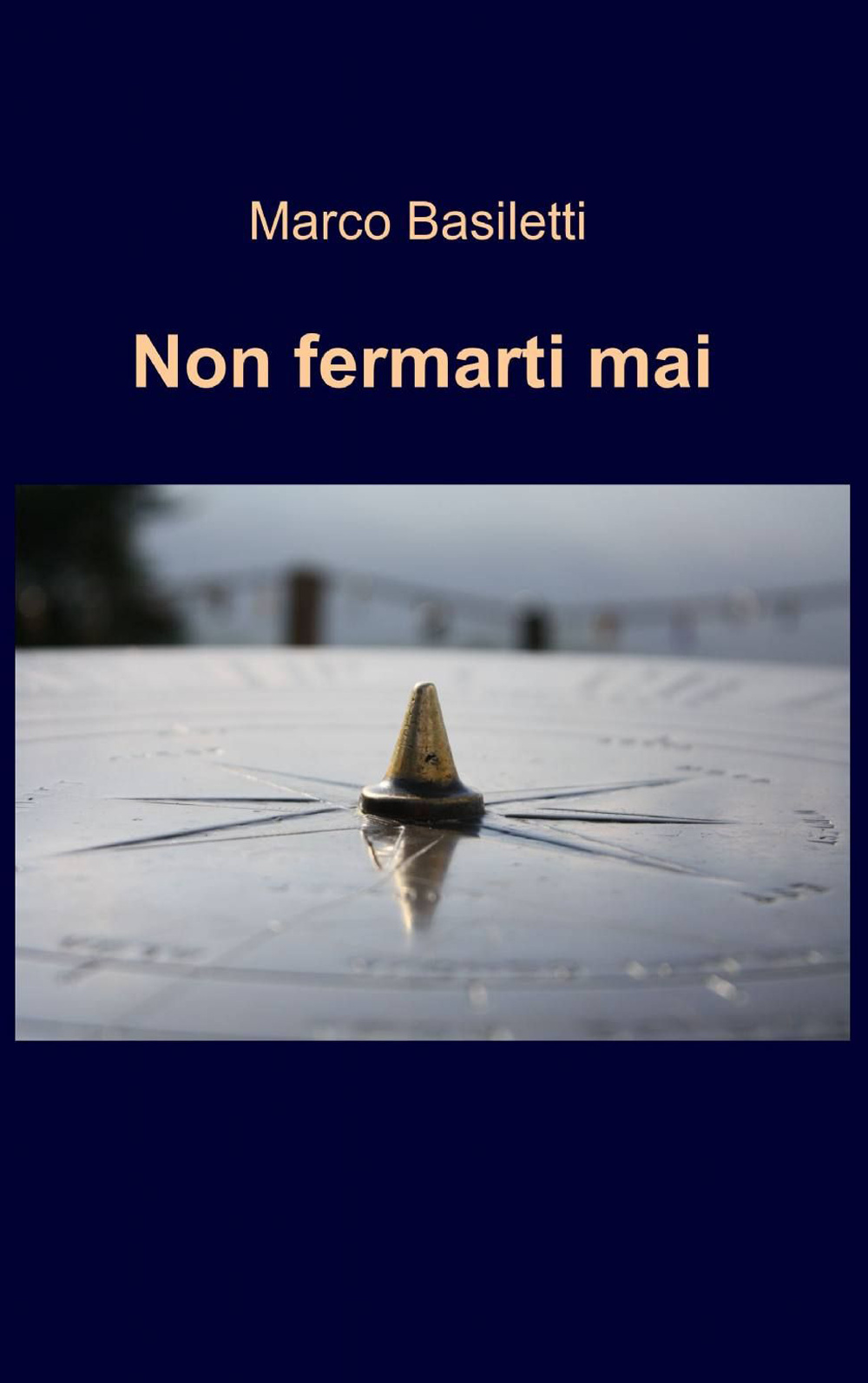 Non fermarti mai