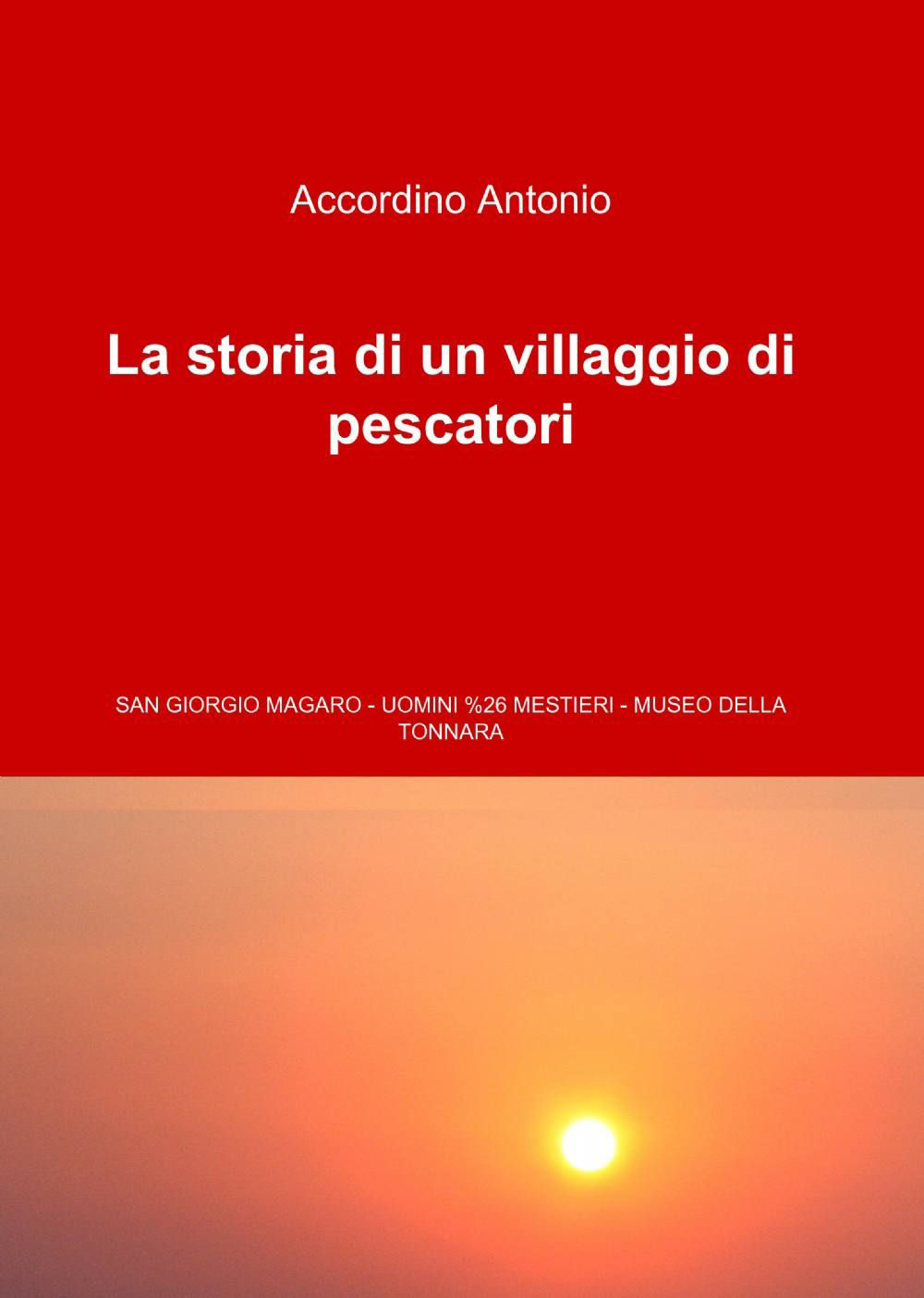 La storia di un villaggio di pescatori