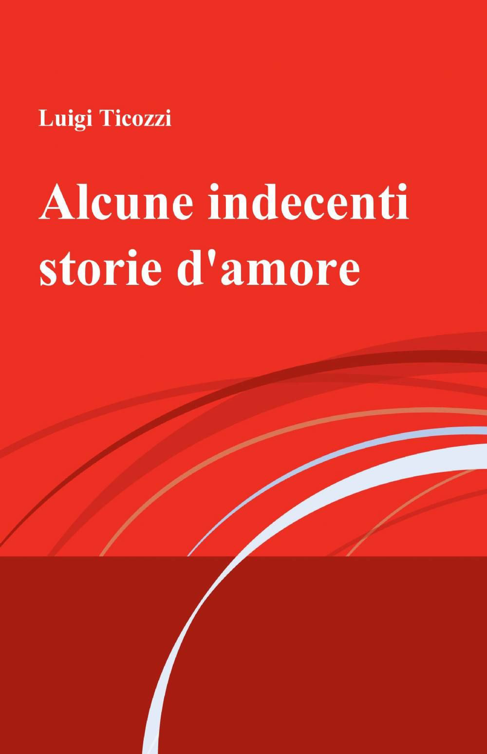 Alcune indecenti storie d'amore
