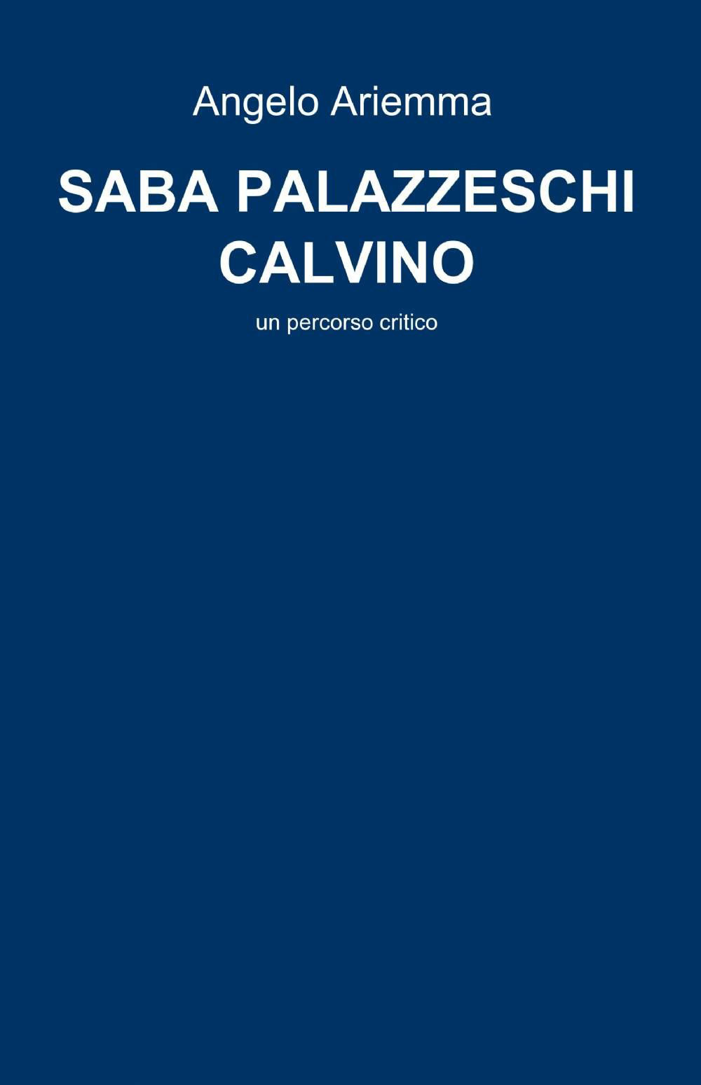 Saba Palazzeschi Calvino