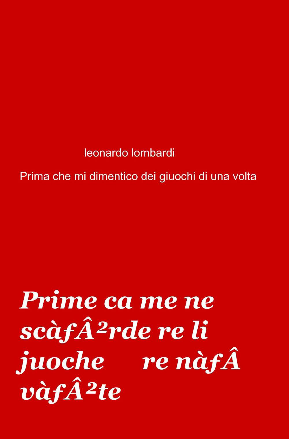 Prime ca me ne scòrde re li juoche re nà vòte