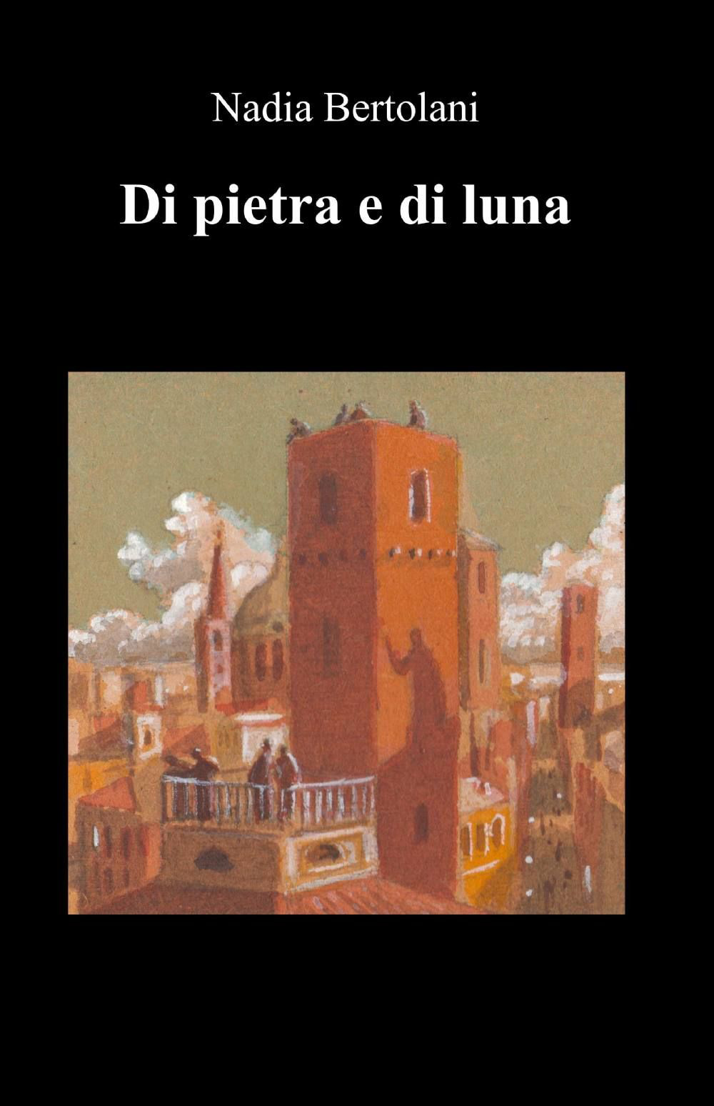 Di pietra e di luna