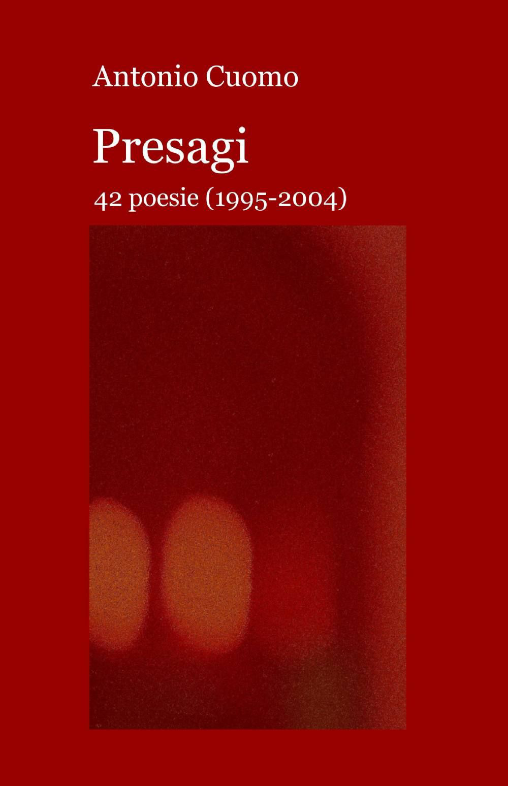 Presagi. 42 poesie (1995-2004)