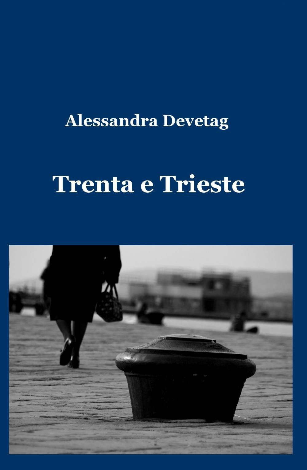 Trenta e Trieste