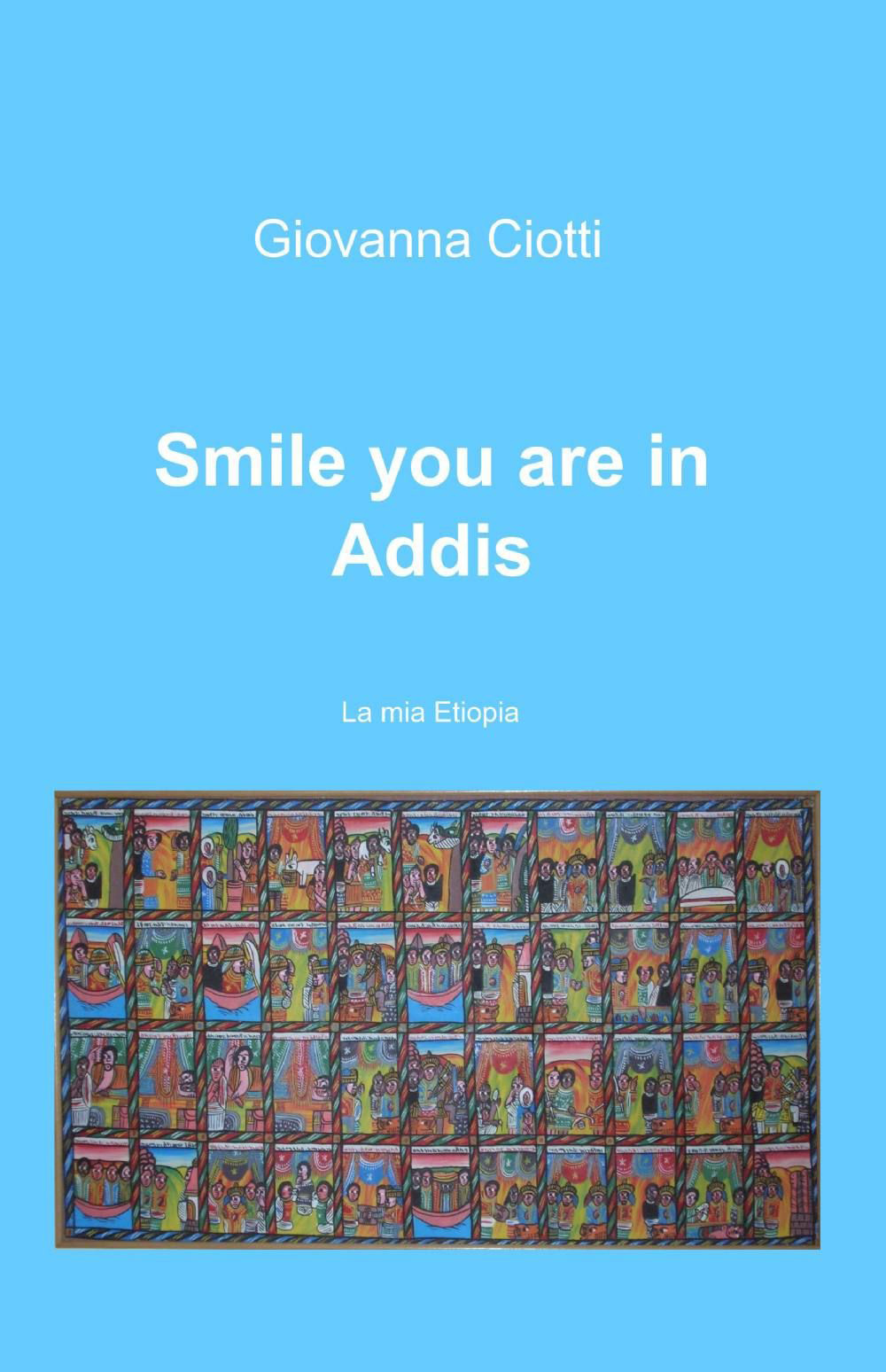 Smile you are in Addis
