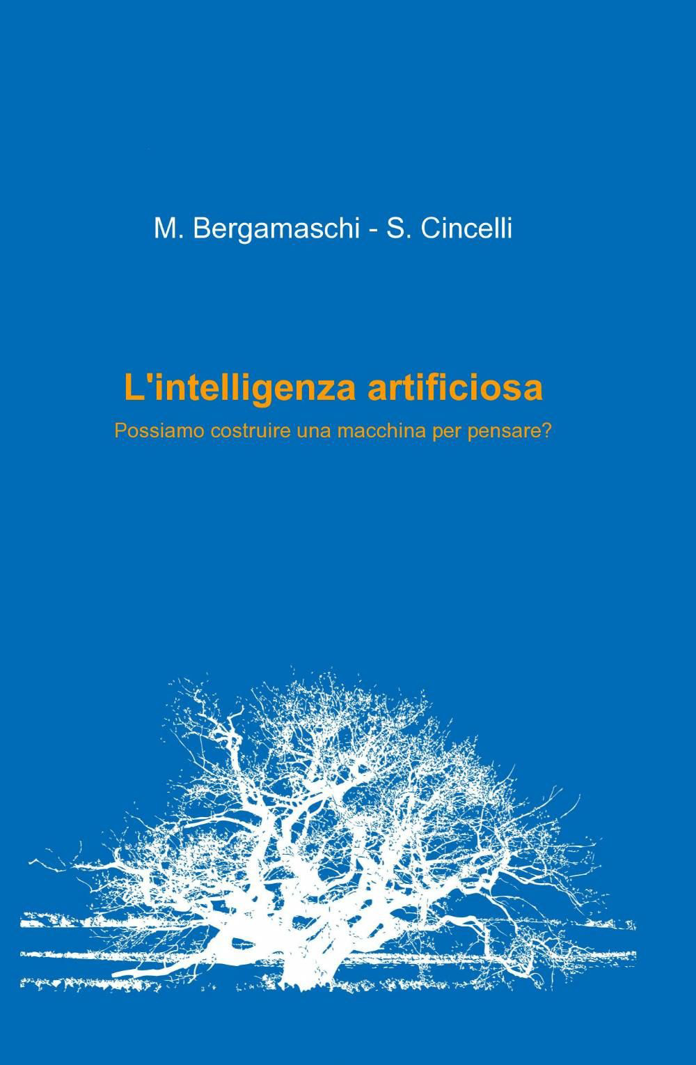 L'intelligenza artificiosa