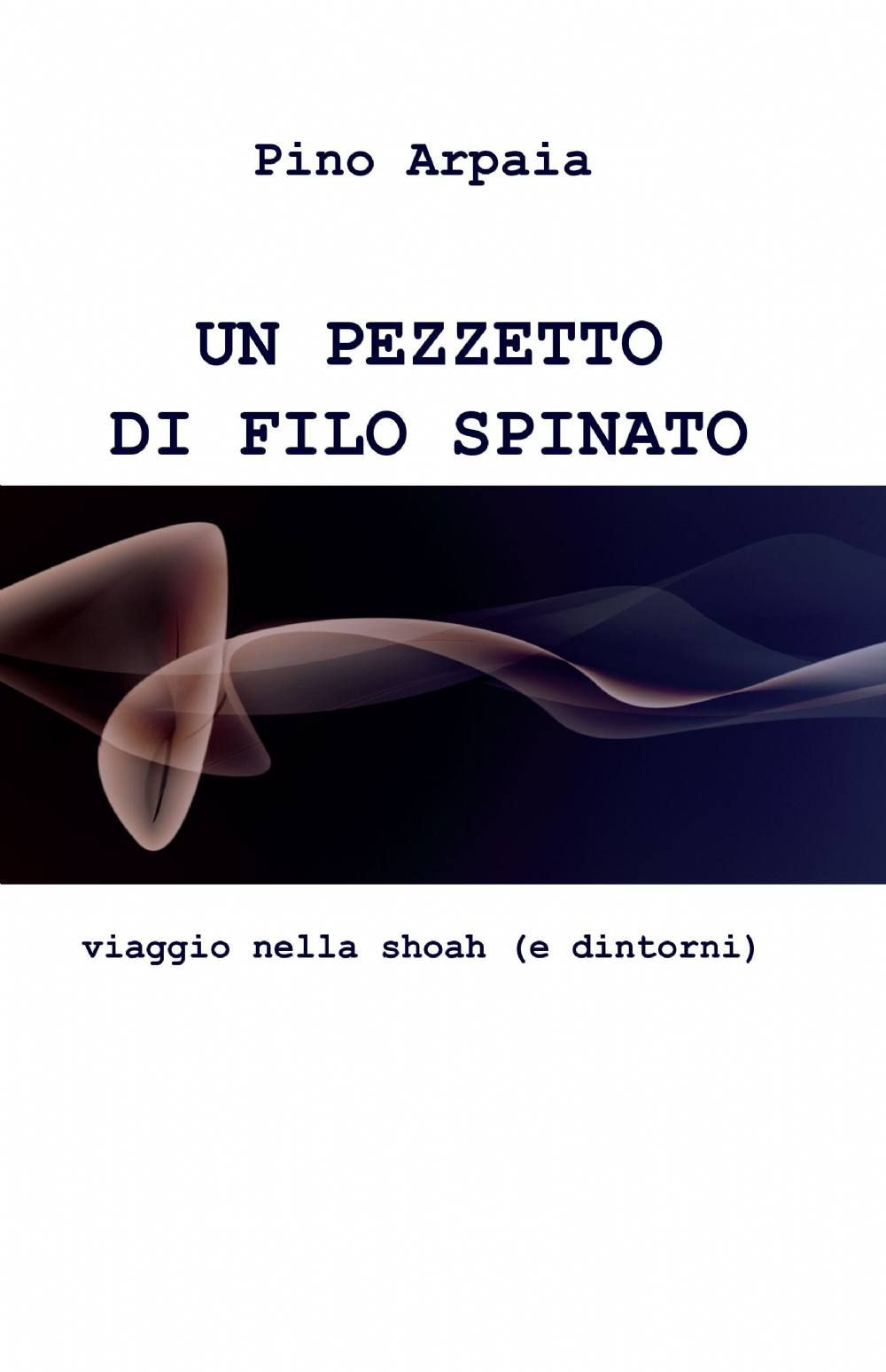 Un pezzetto di filo spinato