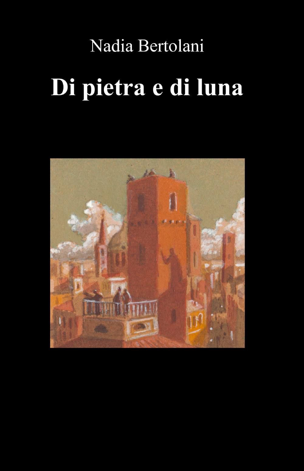 Di pietra e di luna