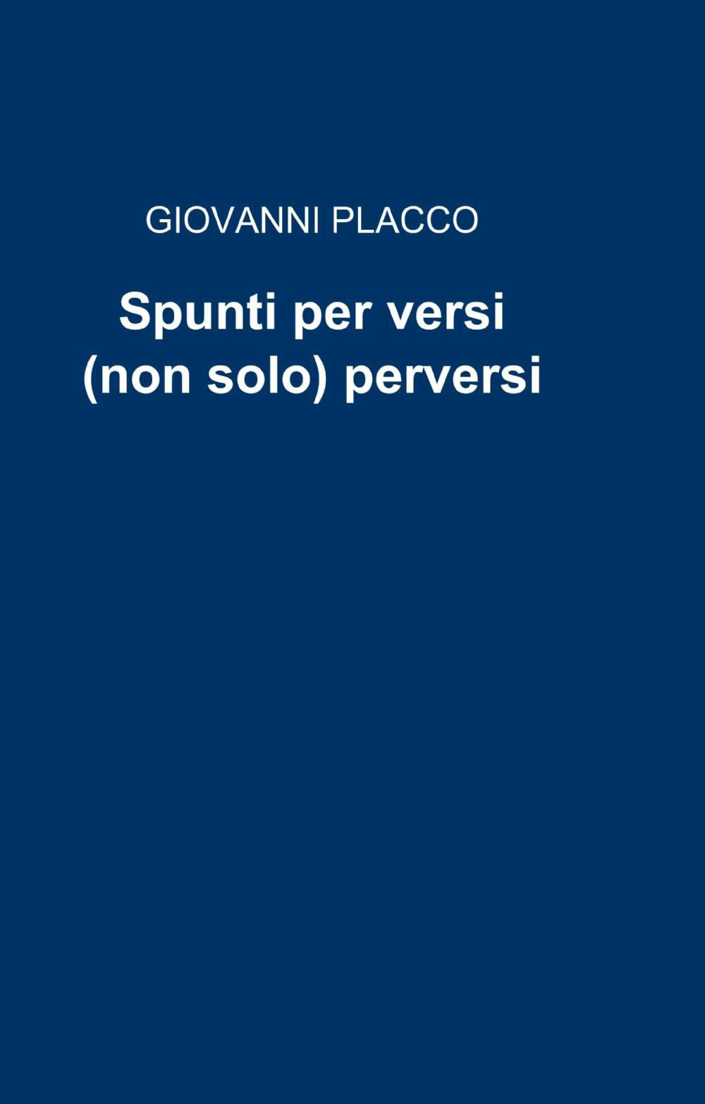 Spunti per versi (non solo) perversi