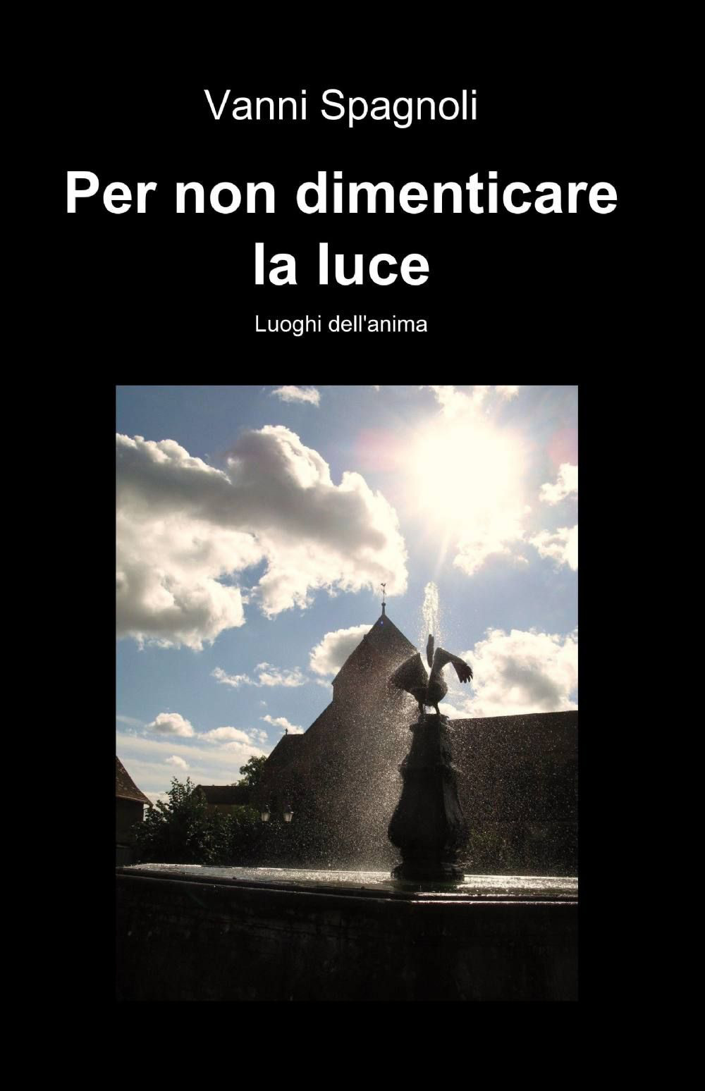 Per non dimenticare la luce