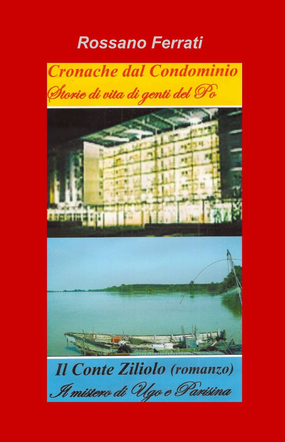 Cronache dal condominio. Il conte Ziliolo