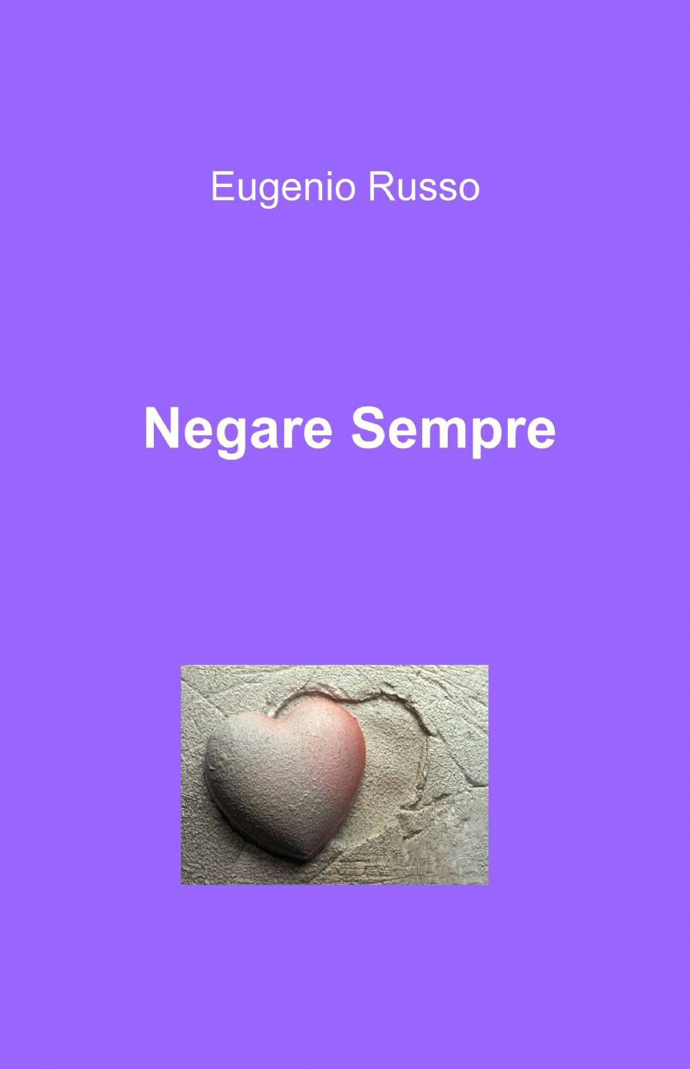 Negare sempre