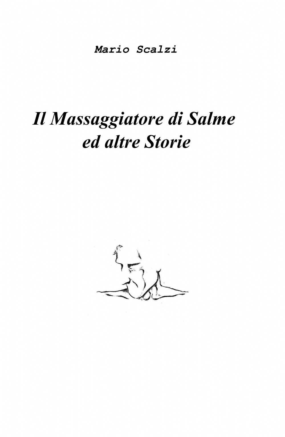 Il massaggiatore di salme ed altre storie