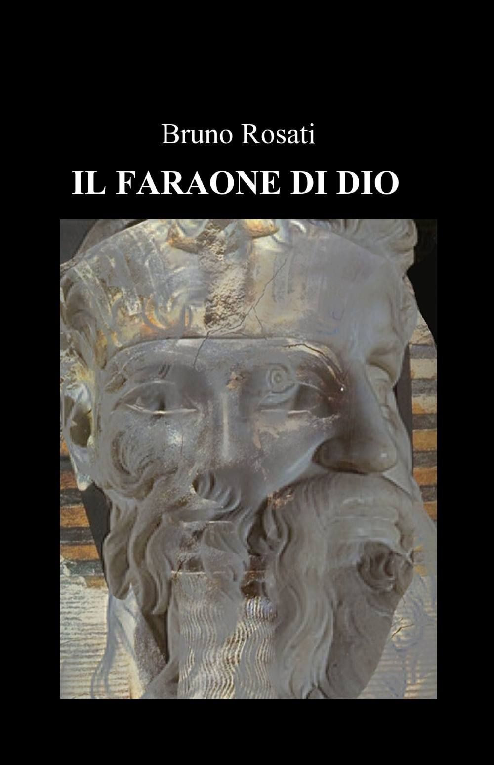 Il faraone di Dio