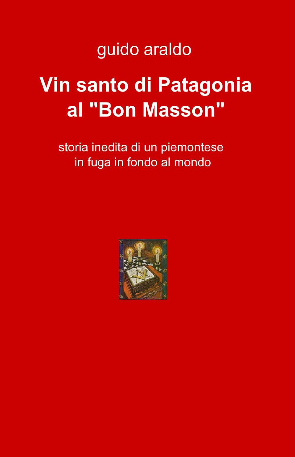 Vin santo di patagonia al «Bon Masson»