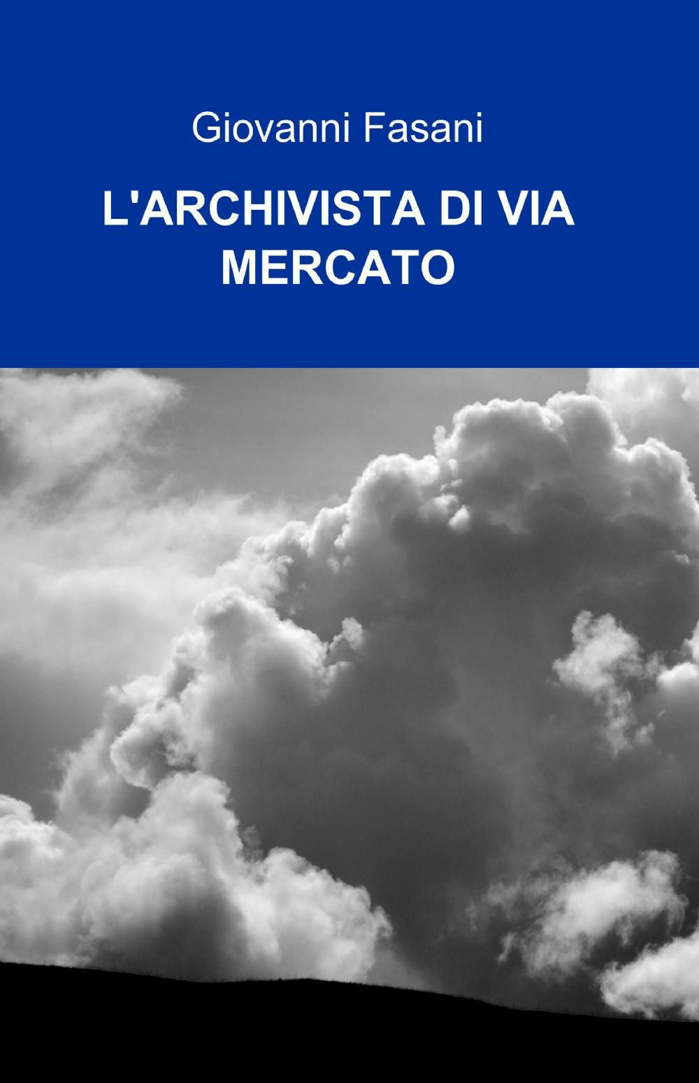L'archivista di via mercato