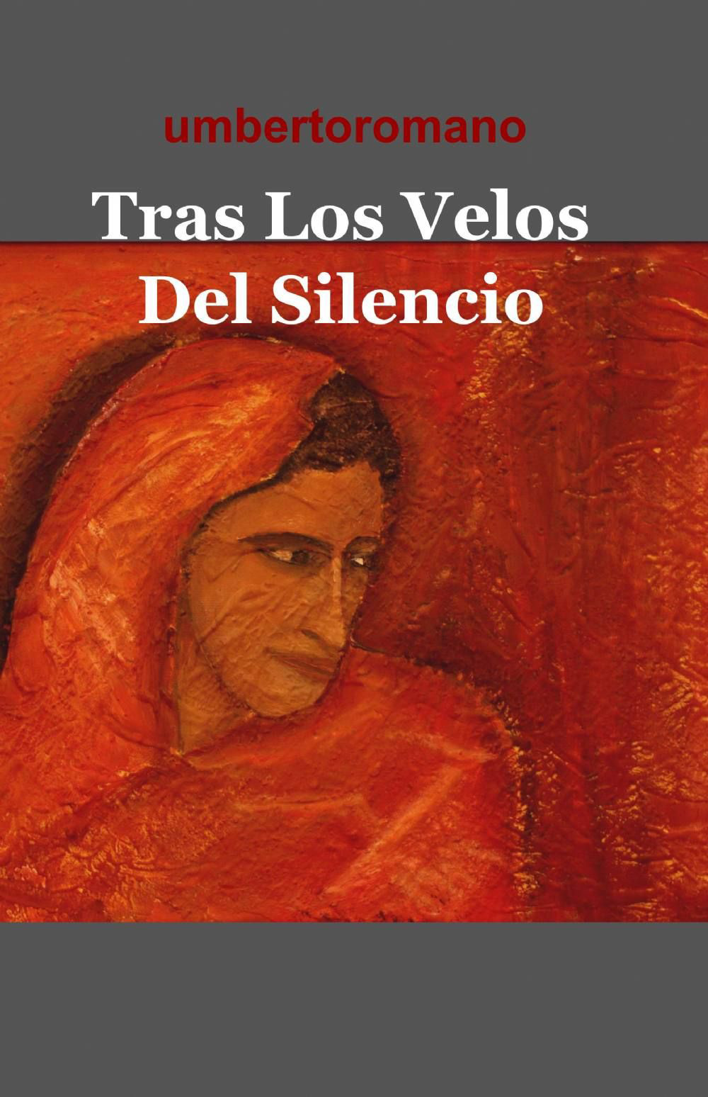 Tras los velos del silencio