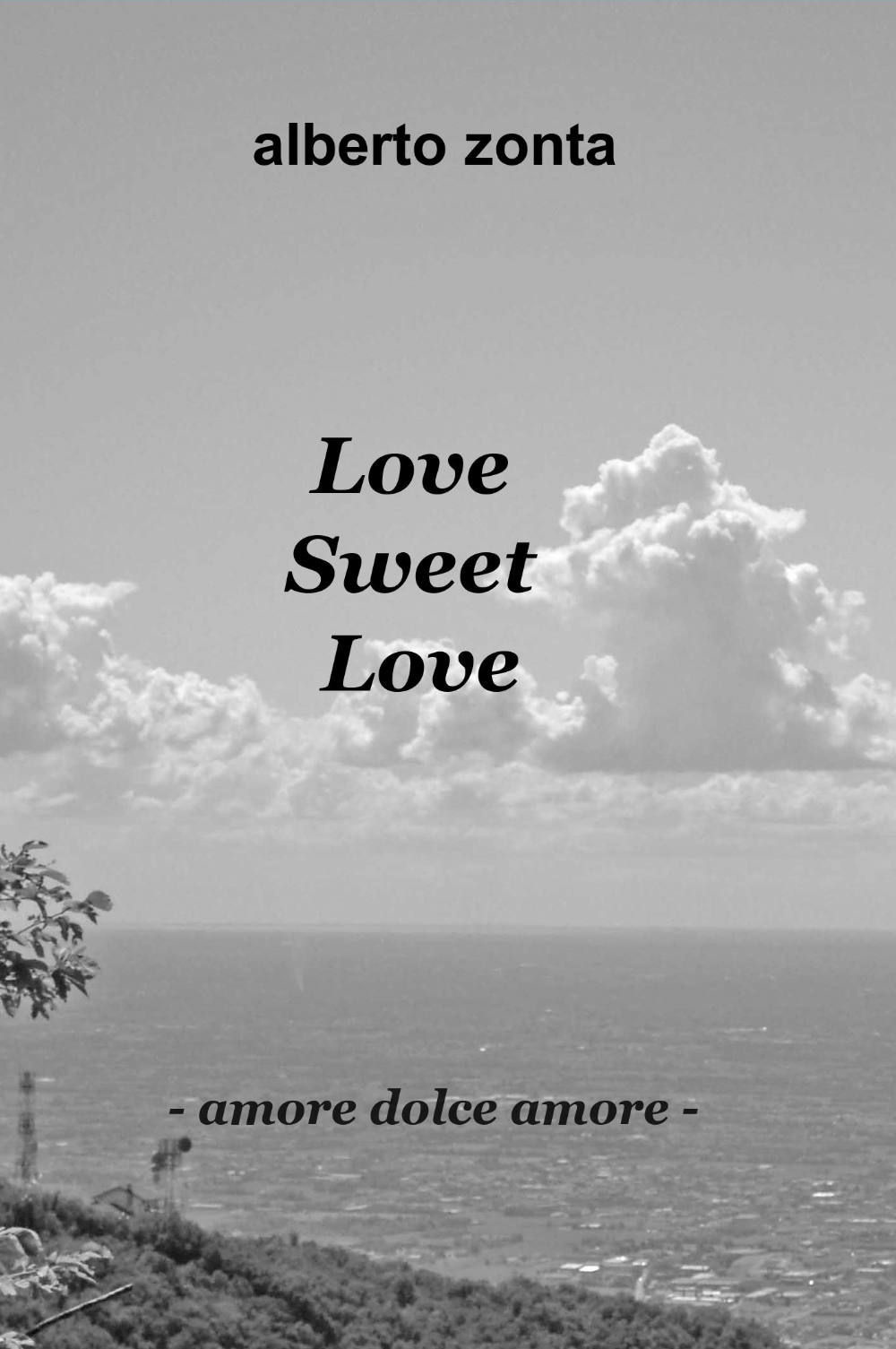 Love sweet love