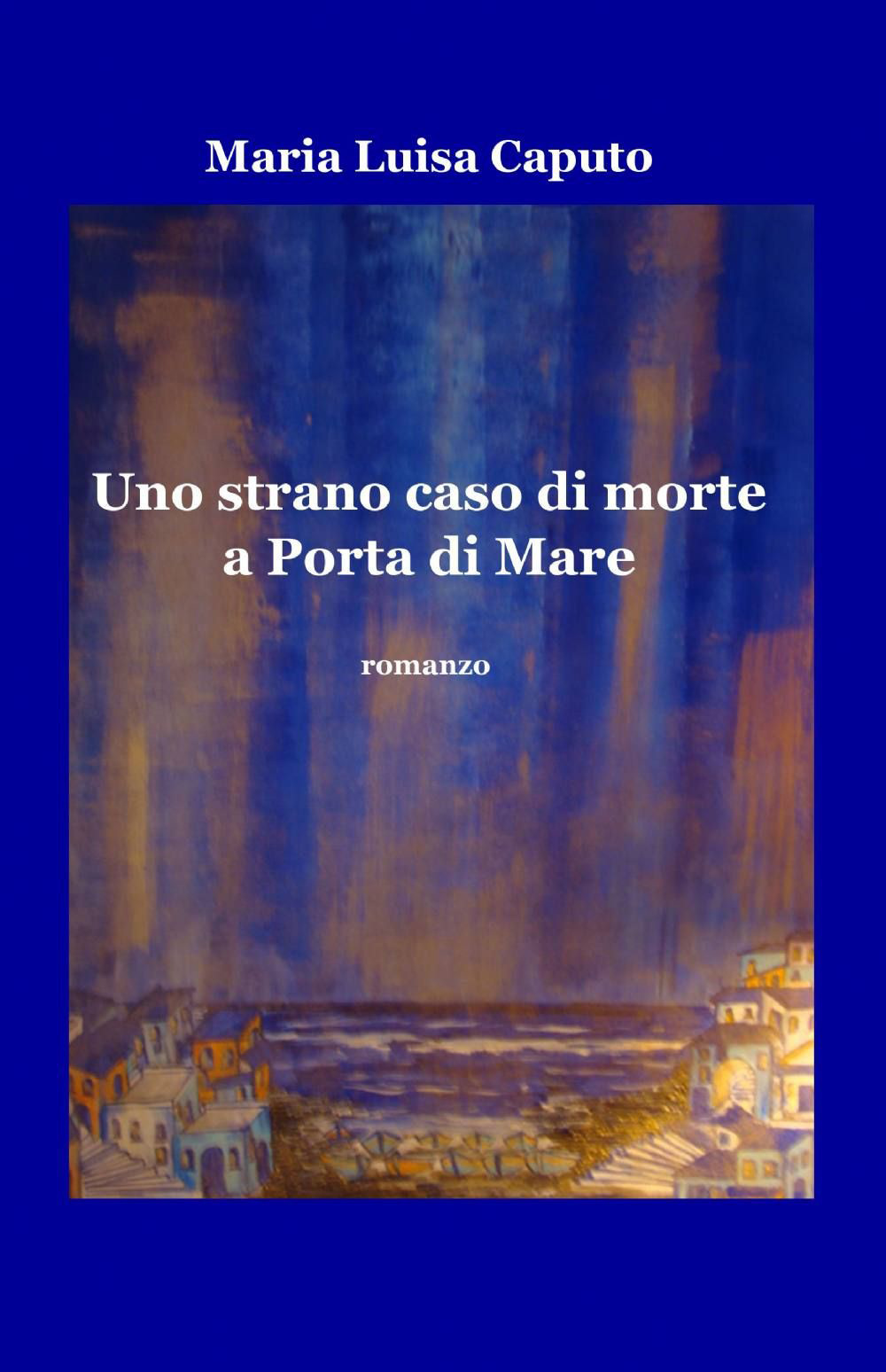 Uno strano caso di morte a Porta di Mare