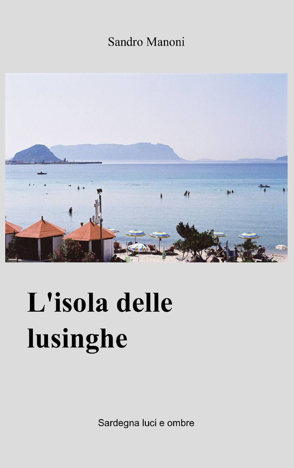 L'isola delle lusinghe