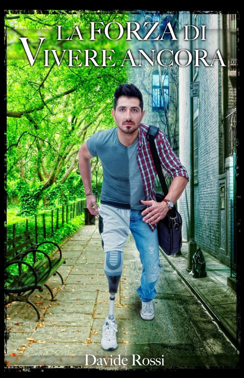 La forza di vivere ancora