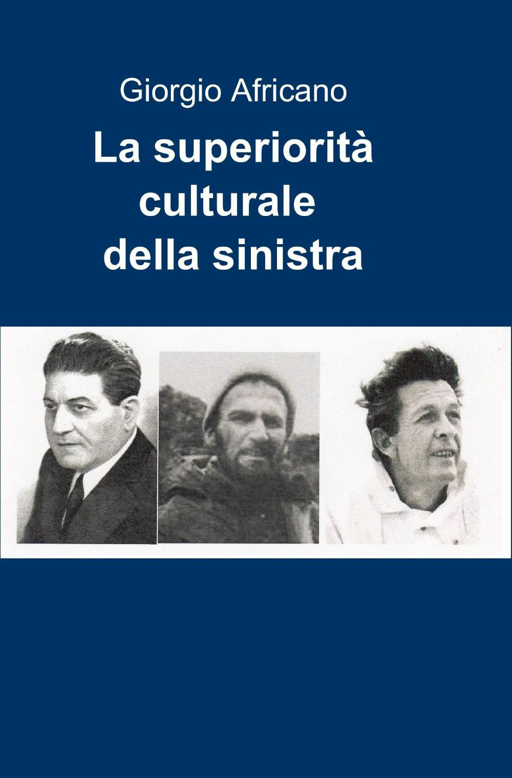 La superiorità culturale della sinistra