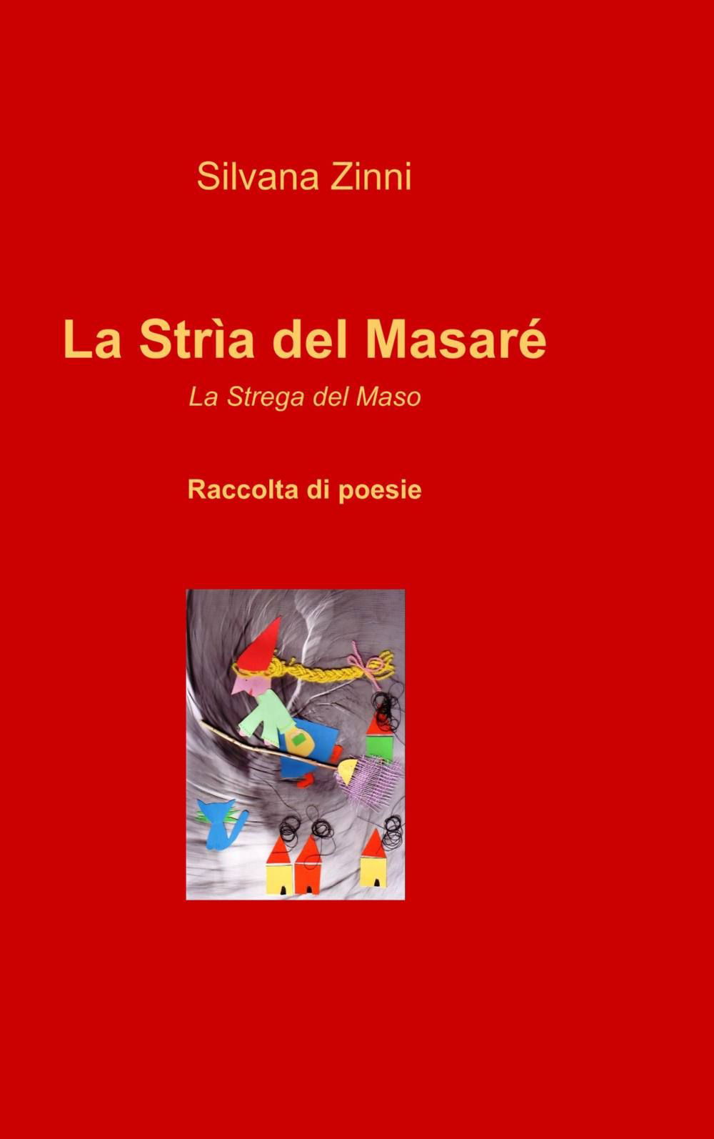 La strìa del masaré