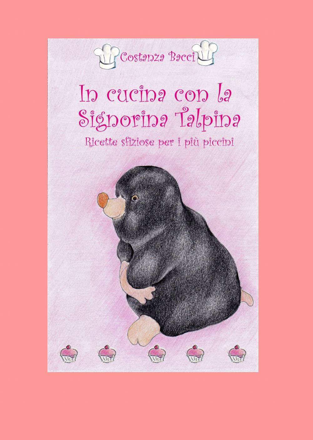 In cucina con la signorina Talpina. Vol. 1