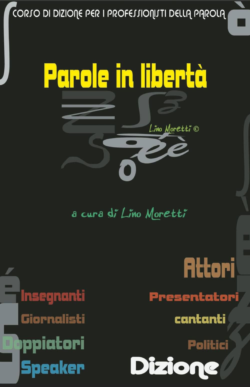 Parole in libertà