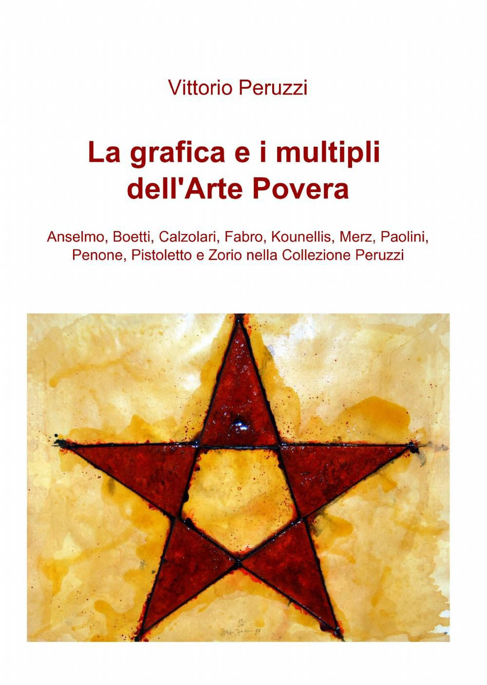 La grafica e i multipli dell'arte povera