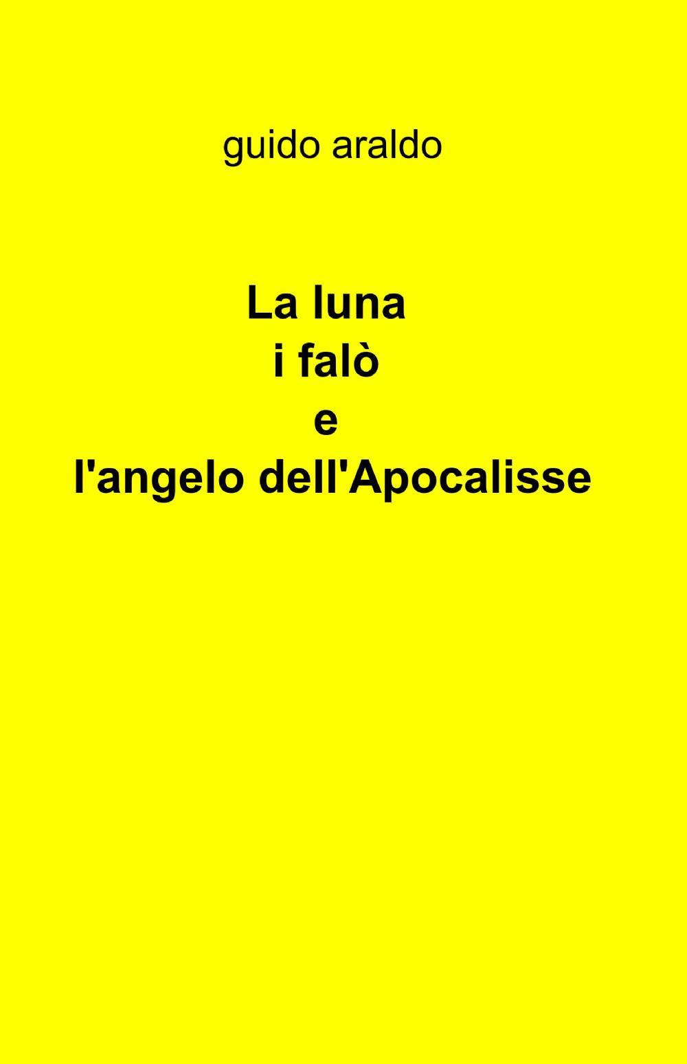 La luna i falò e l'angelo dell'apocalisse