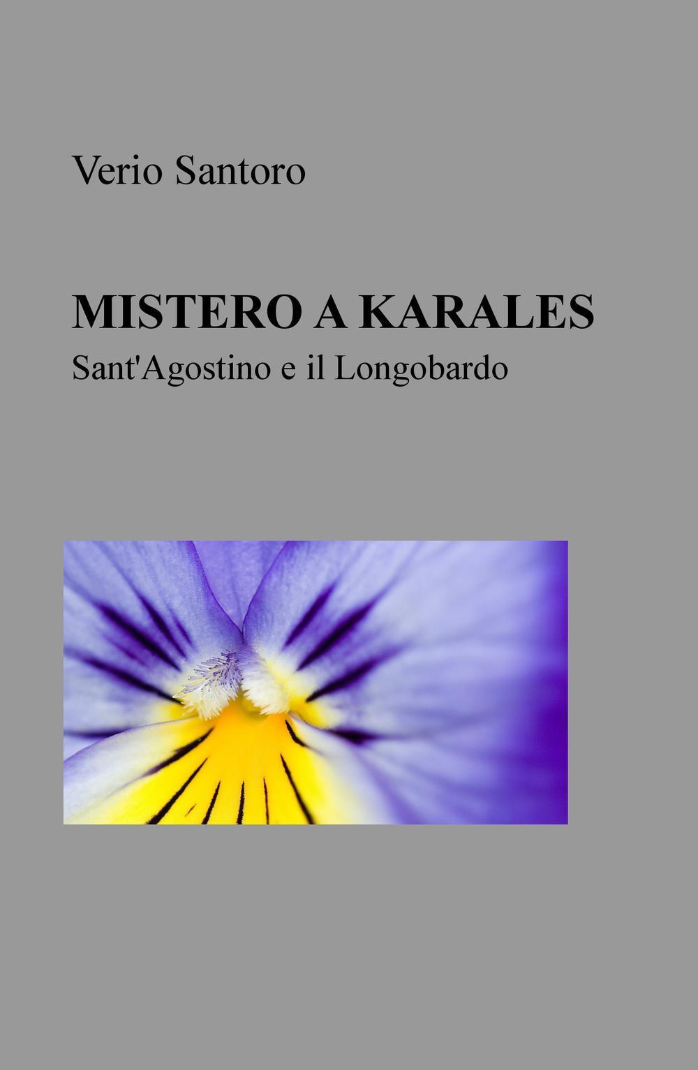 Mistero a Karales. Sant'Agostino e il Longobardo