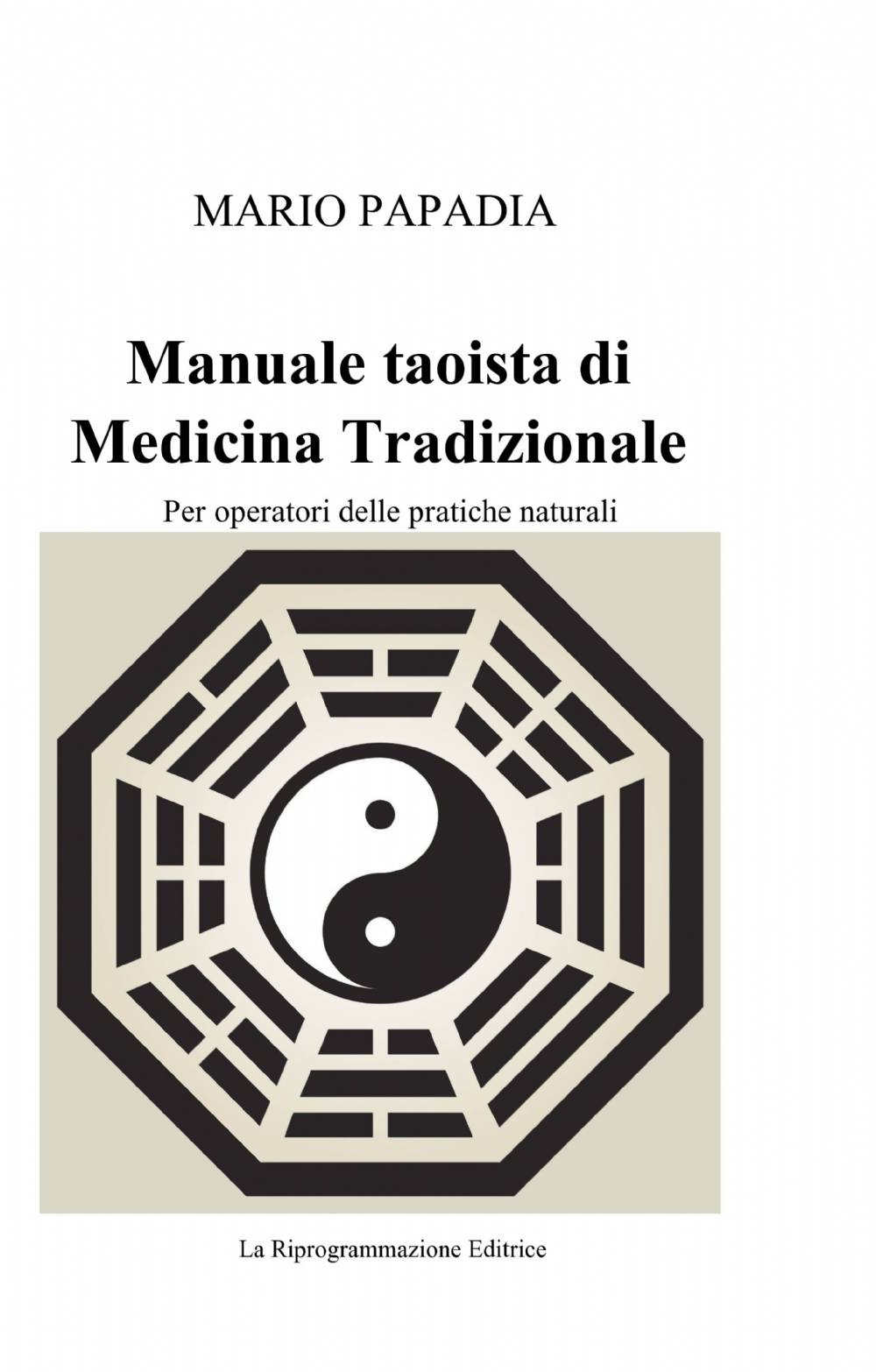 Manuale taoista di medicina tradizionale cinese
