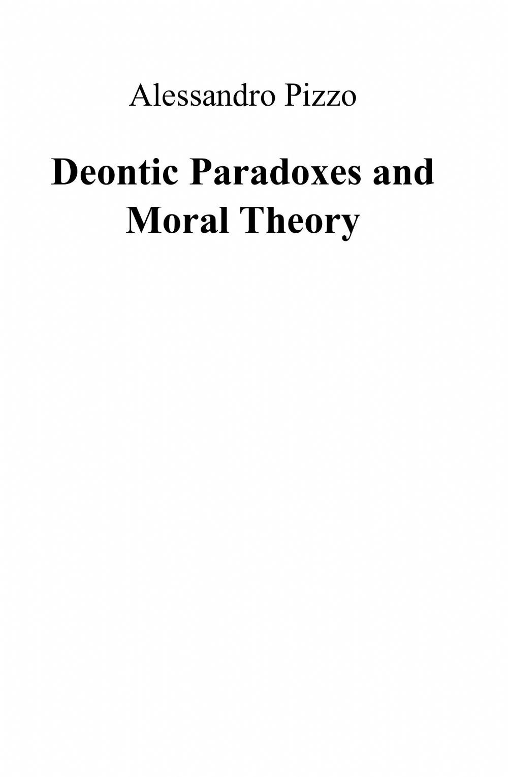 Deontic paradoxes and moral theory