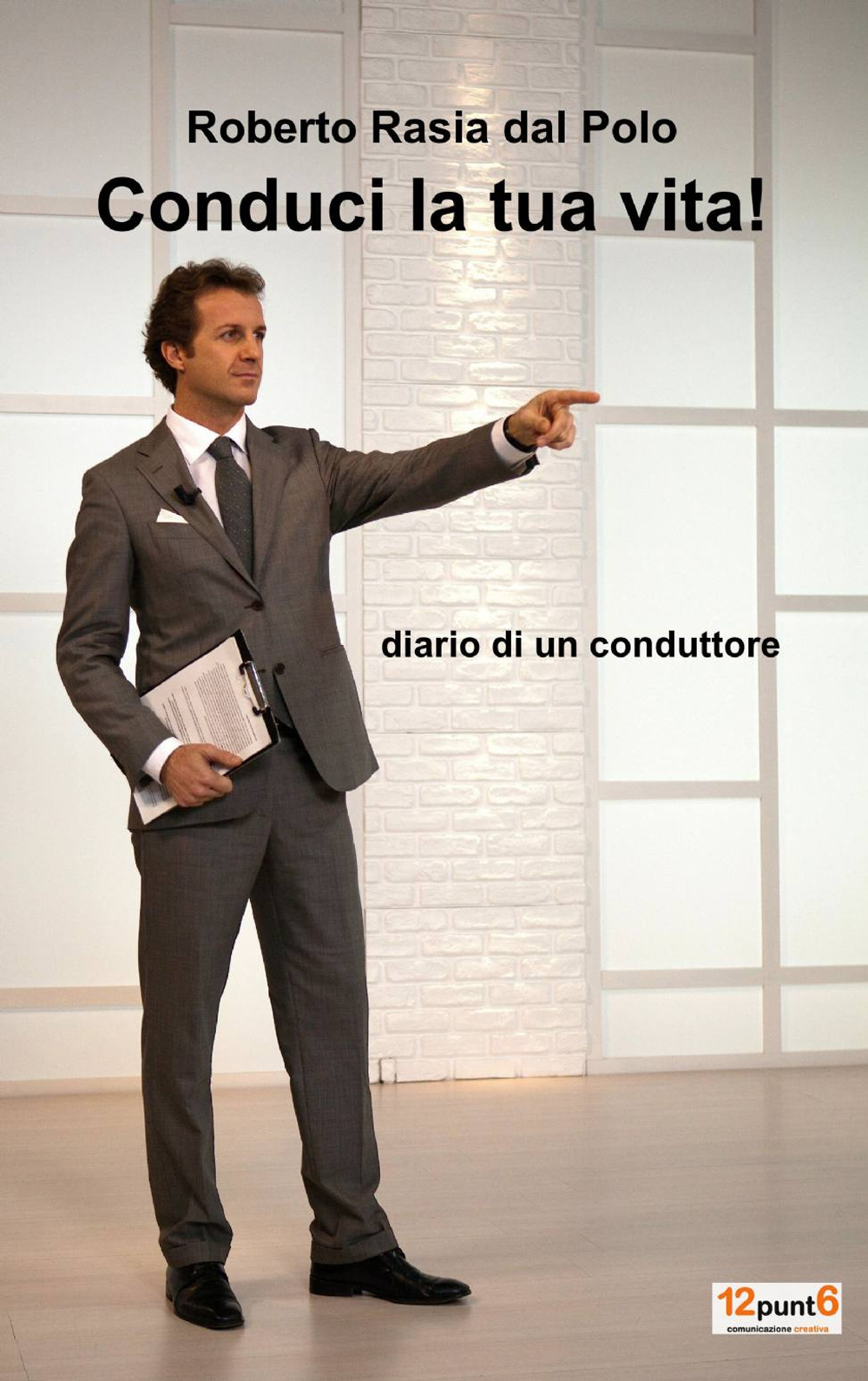 Conduci la tua vita!