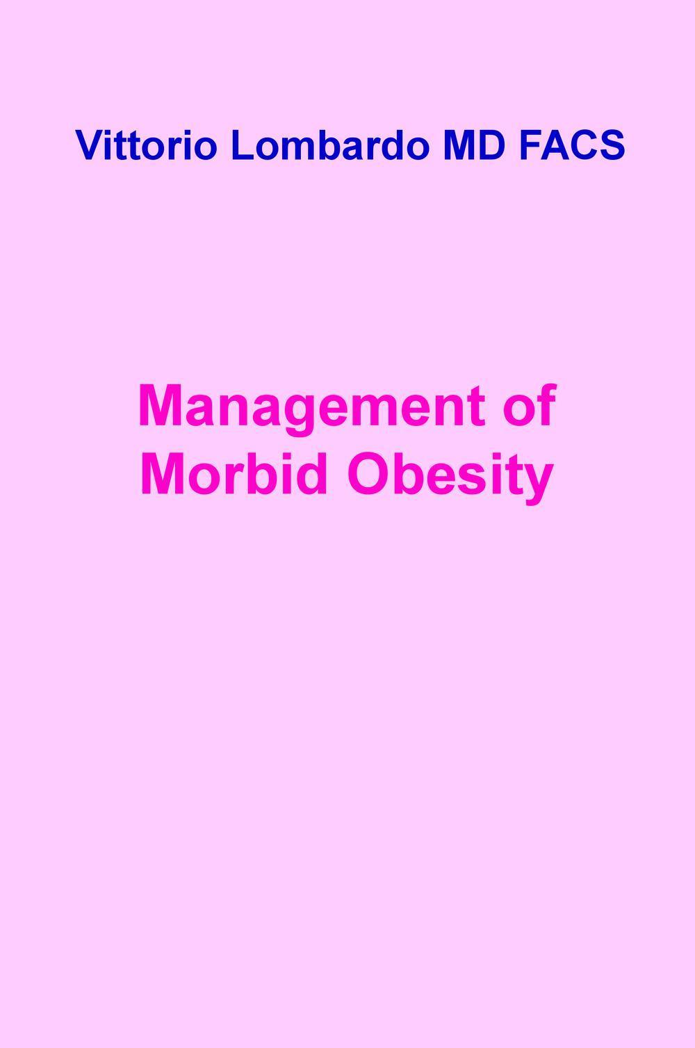 Management of morbid obesity