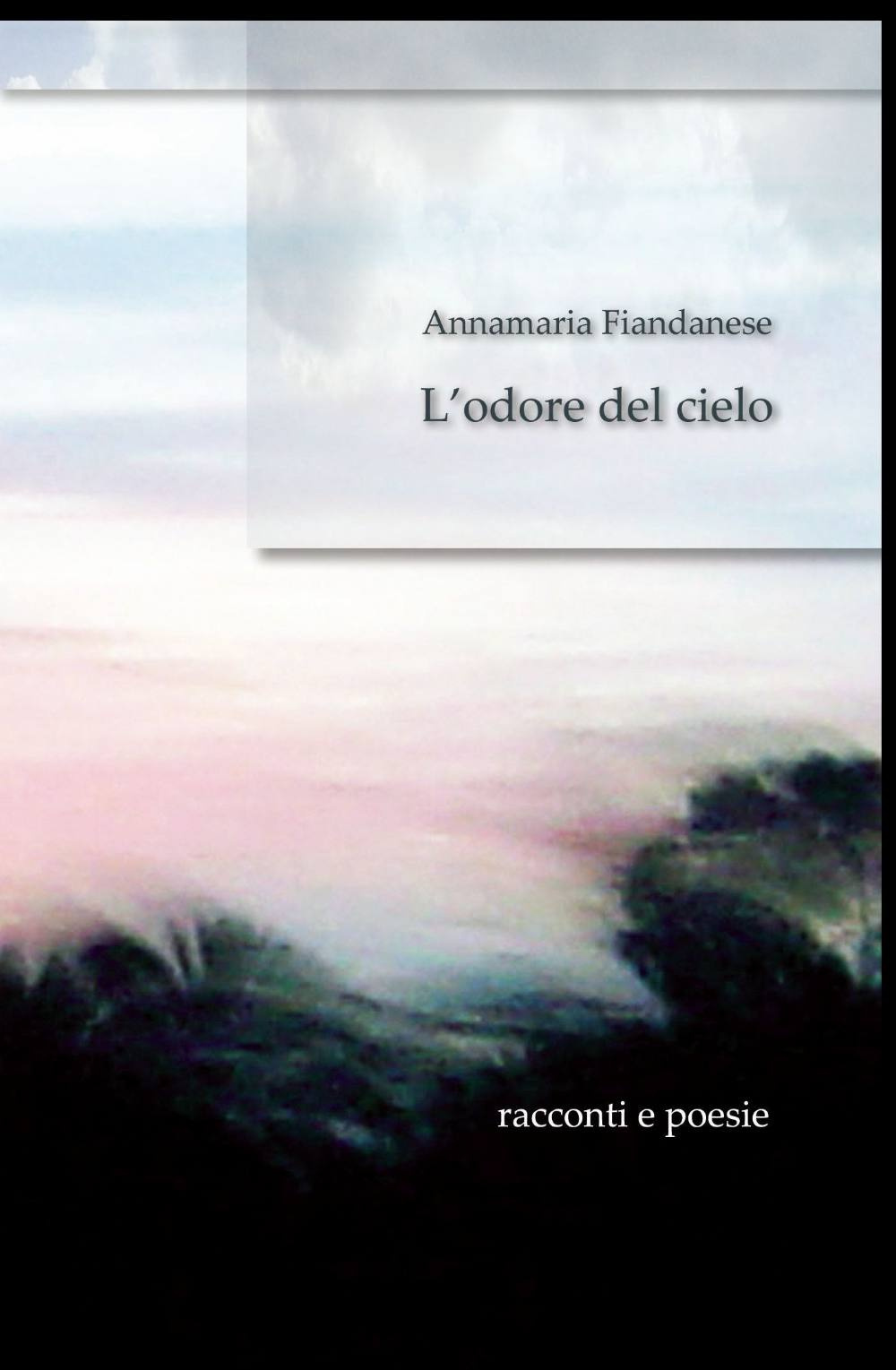 L'odore del cielo