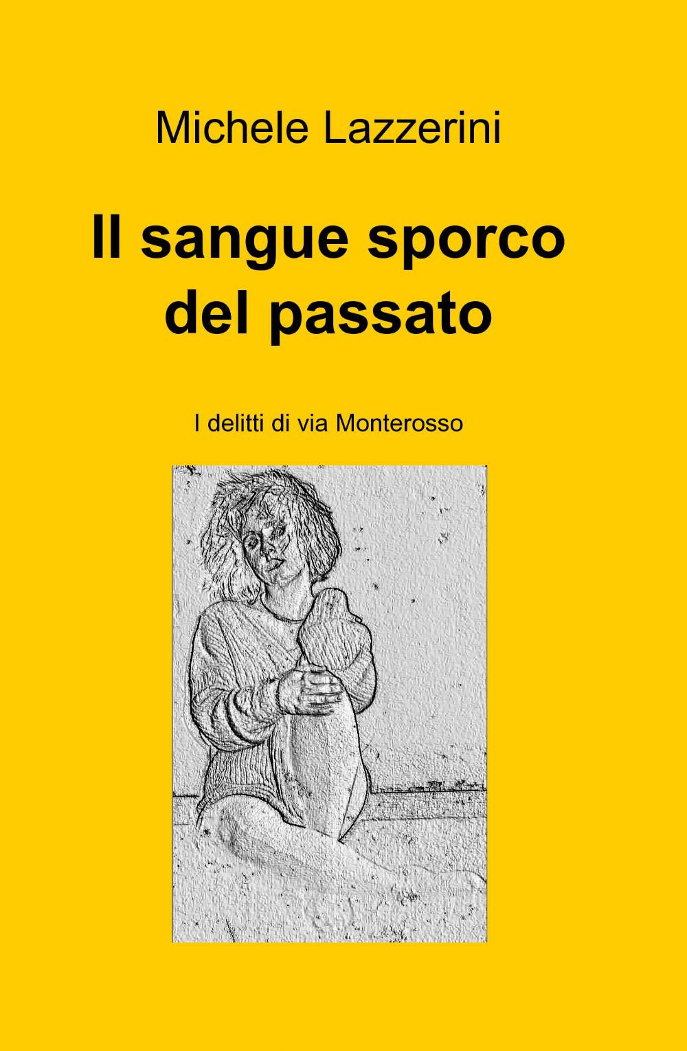 Il sangue sporco del passato