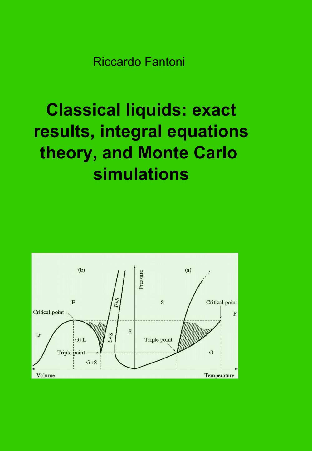 Classical liquids: exact results, integral equations theory, and Monte carlo simulations