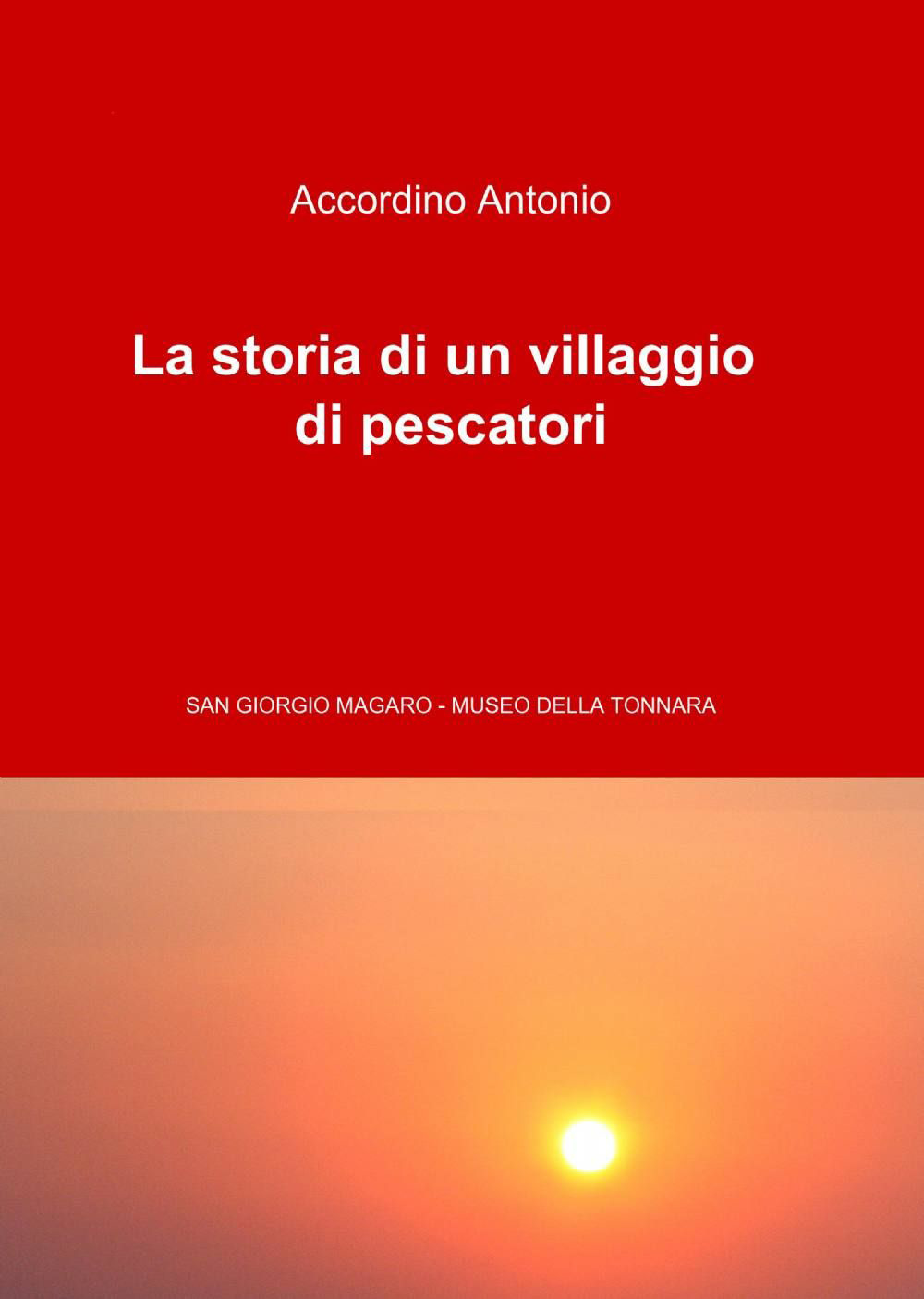 La storia di un villaggio di pescatori