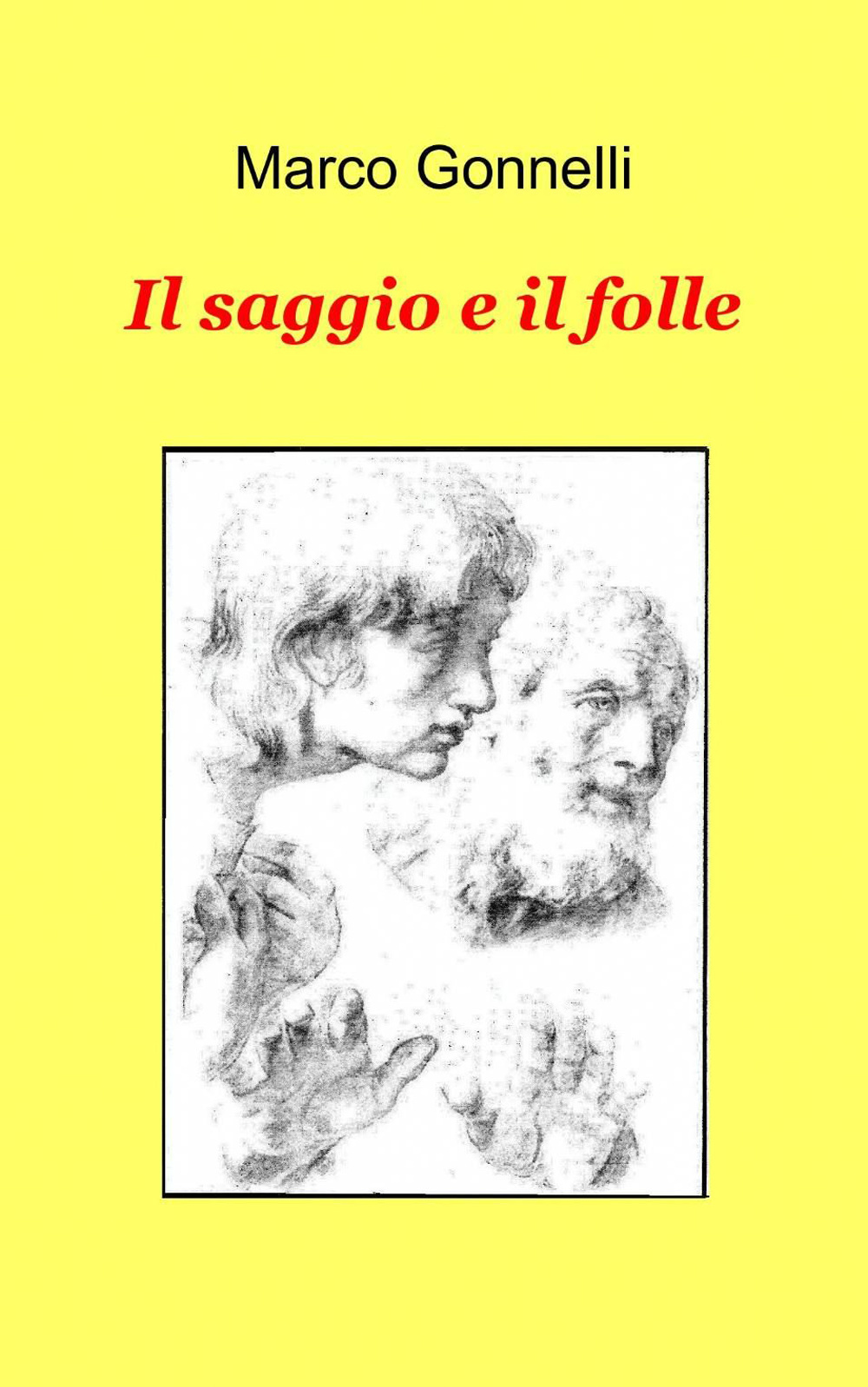 Il saggio e il folle