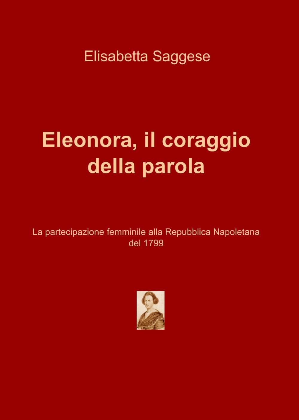 Eleonora, il coraggio della parola