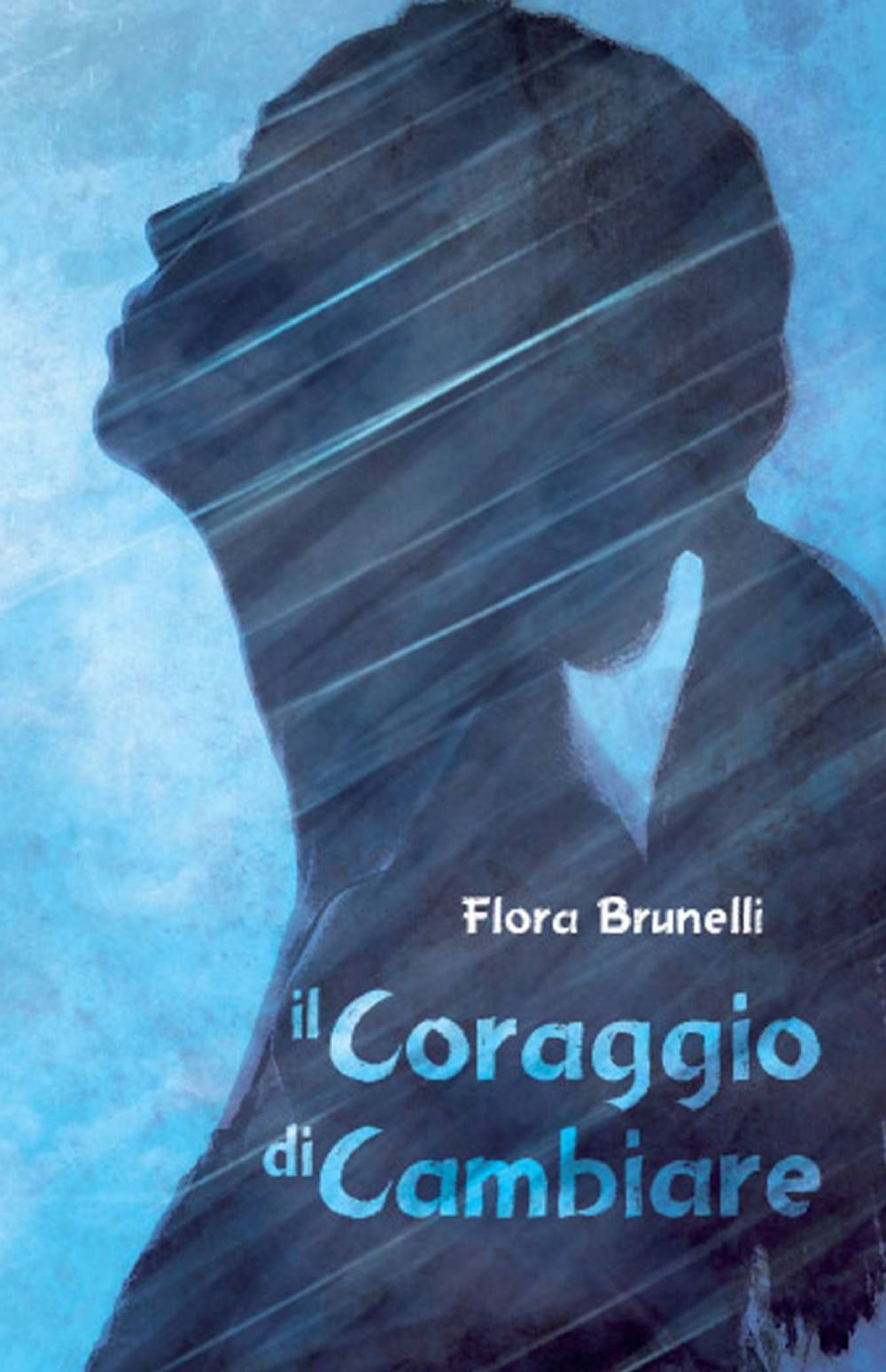 Il coraggio di cambiare