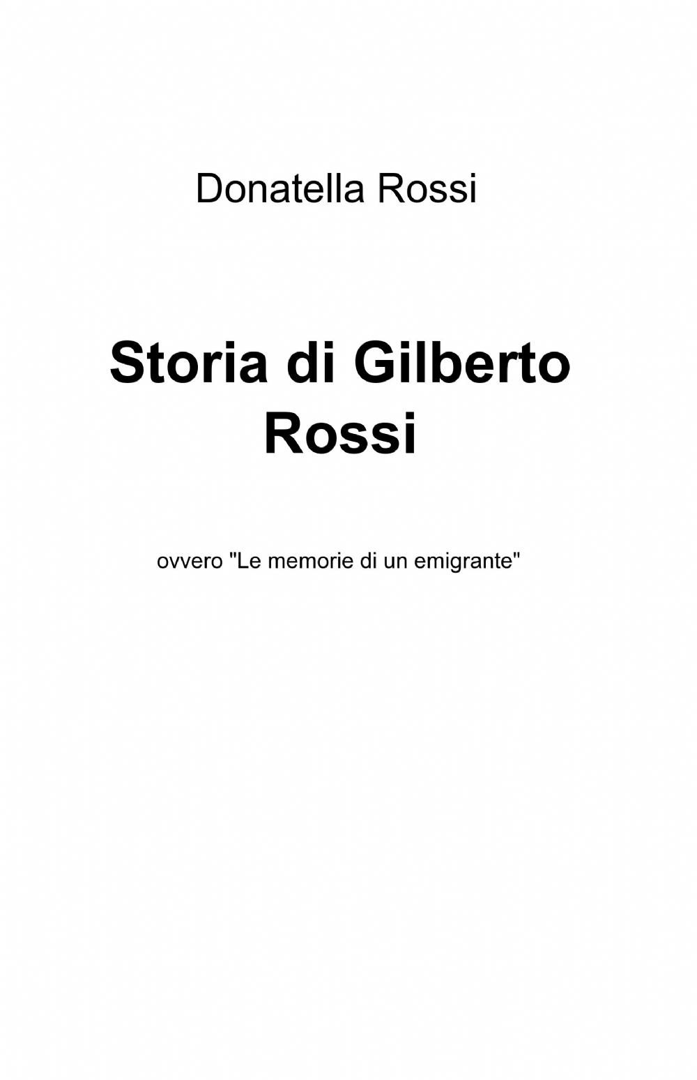 Storia di Gilberto Rossi
