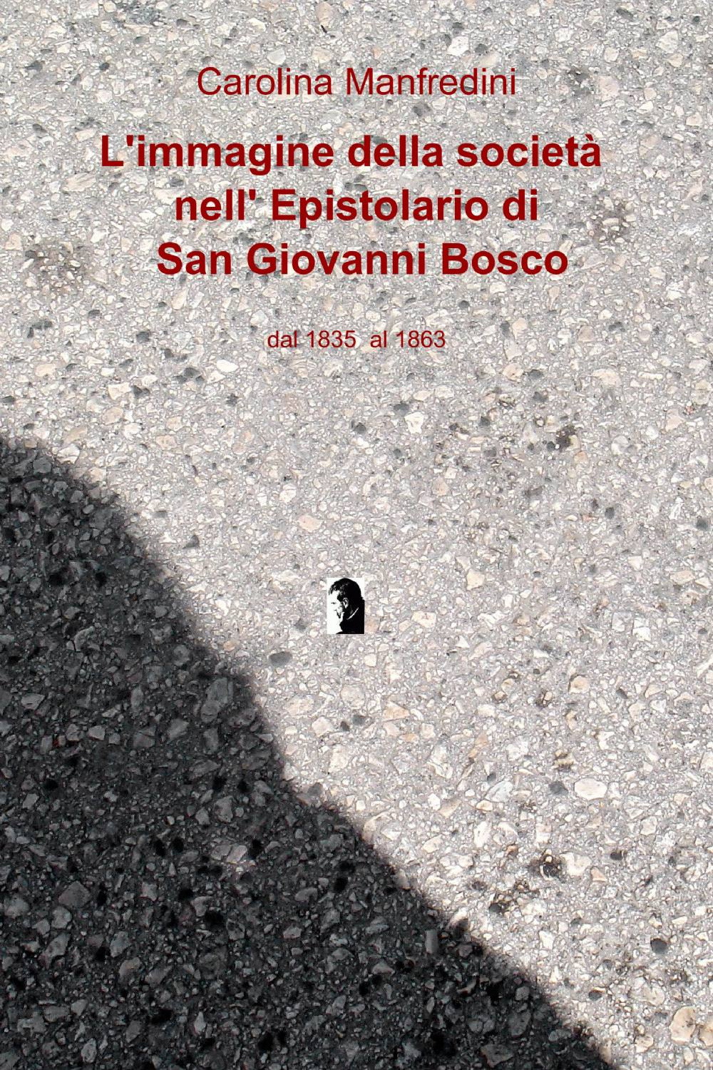 L'immagine della società nell'epistolario di san Giovanni Bosco