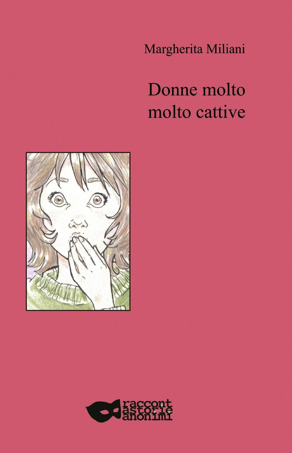 Donne molto molto cattive