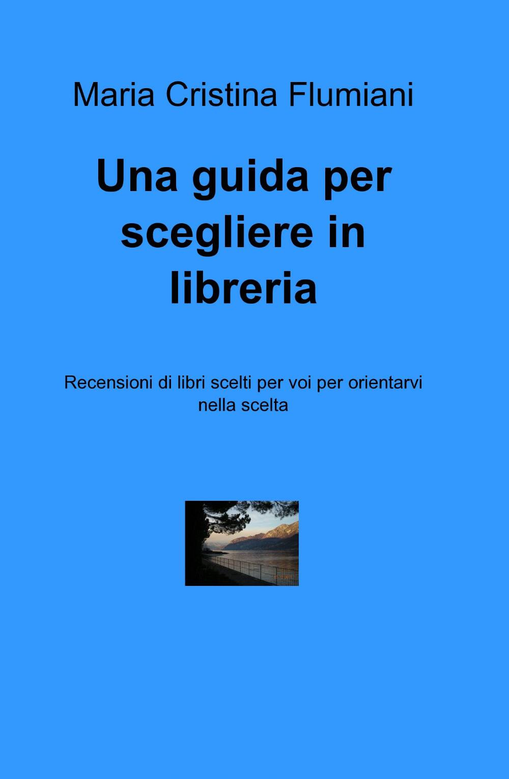 Una guida per scegliere in libreria