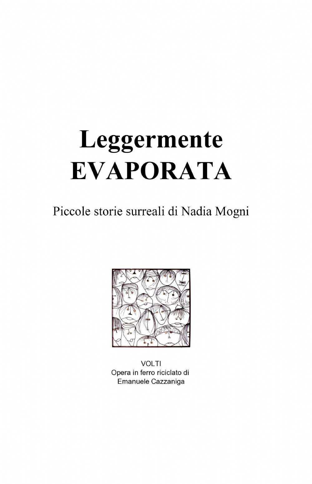 Leggermente evaporata
